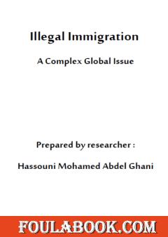 Illegal Immigration - A Complex Global Issue